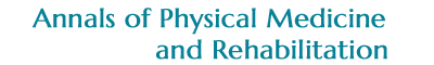 Annals of Physical Medicine and Rehabilitation