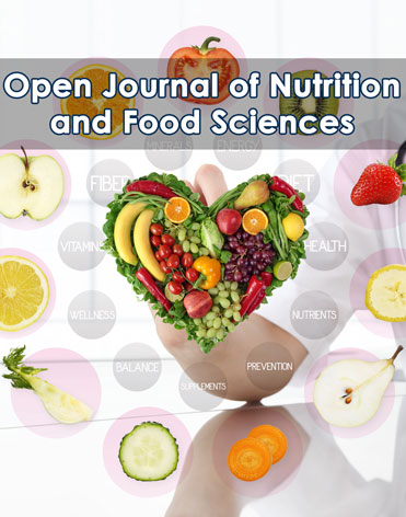 Open Journal of Nutrition and Food Sciences