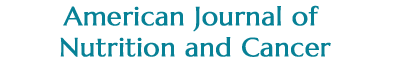 American Journal of Nutrition and Cancer