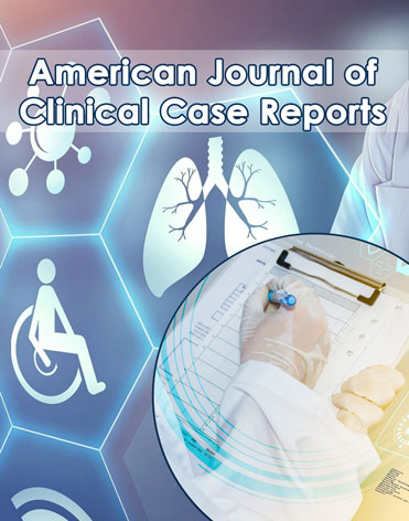 American Journal of Clinical Case Reports