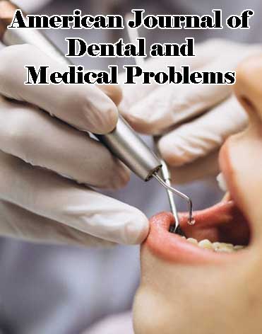 American Journal of Dental and Medical Problems